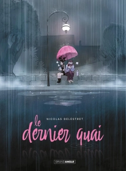 Bertrand.pt - Le Dernier Quai - Histoire Complete