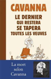 Le Dernier Qui Restera Se Tapera Toutes Les Veuves