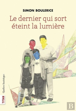 Bertrand.pt - Le Dernier Qui Sort Eteint La Lumiere Nouvelle Ed.