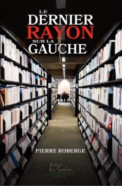 Le Dernier Rayon Sur La Gauche