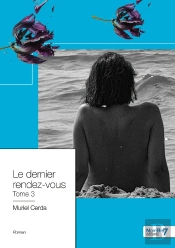 Le Dernier Rendez-Vous Tome 3