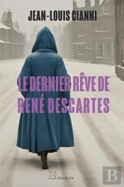 Le Dernier Rêve De Descartes