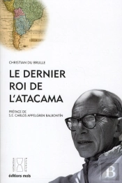 Le Dernier Roi De L'Acatama