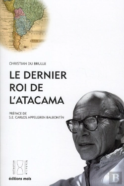 Bertrand.pt - Le Dernier Roi De L'Acatama