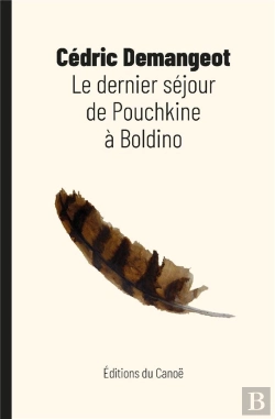 Bertrand.pt - Le Dernier Sejour De Pouchkine A Boldino