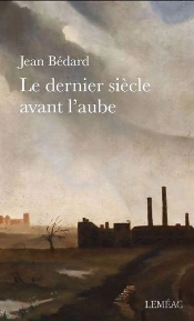 Le Dernier Siècle Avant L'Aube