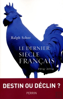 Bertrand.pt - Le Dernier Siècle Français ; 1914-2014