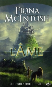 Le Dernier Souffle T.3 ; L'Âme