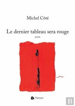 Bertrand.pt - Le Dernier Tableau Sera Rouge