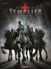 Le Dernier Templier Tome 1 : L'Encodeur