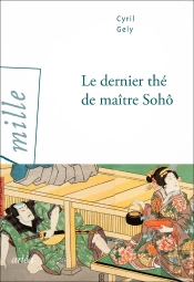 Le Dernier Thé De Maître Sohô