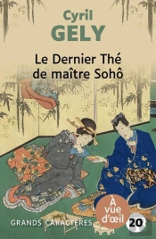 Le Dernier Thé De Maître Sohô
