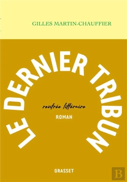 Bertrand.pt - Le Dernier Tribun - Roman
