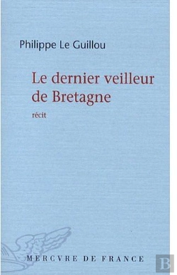 Bertrand.pt - Le Dernier Veilleur De Bretagne