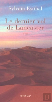 Le Dernier Vol De Lancaster