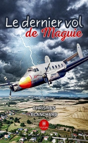 Le Dernier Vol De Maguie
