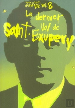 Bertrand.pt - Le Dernier Vol De Saint-Exupery