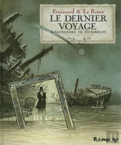 Bertrand.pt - Le Dernier Voyage D'Alexandre De Humboldt T.1