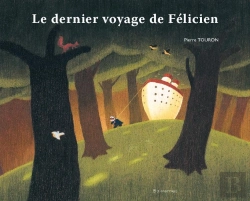 Bertrand.pt - Le Dernier Voyage De Félicien