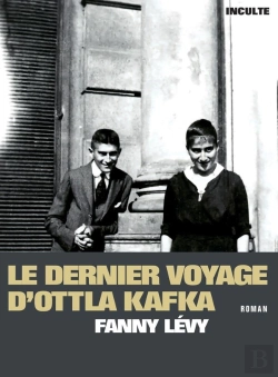 Bertrand.pt - Le Dernier Voyage D'Ottla Kafka