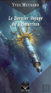 Le Dernier Voyage Du Khimarros