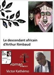 Le Descendant Africain D'Arthur Rimbaud