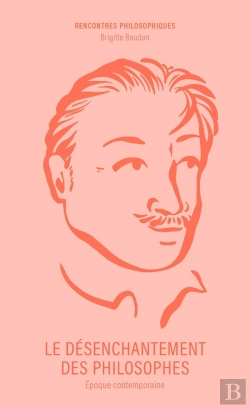 Bertrand.pt - Le Désenchantement Des Philosophes : Époque Contemporaine