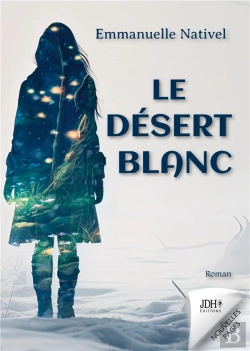 Bertrand.pt - Le Désert Blanc : Un Voyage Fantastique Dans L'Imaginaire