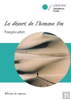 Bertrand.pt - Le Désert De L'Homme Fou