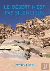 Le Désert N'Est Pas Silencieux