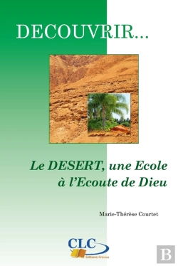 Bertrand.pt - Le Désert, Une École À L'Écoute De Dieu 4