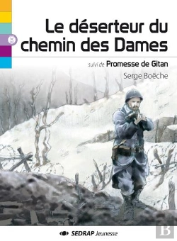 Bertrand.pt - Le Deserteur Du Chemin Des Dames