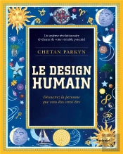 Le Design Humain ; Découvrez La Personne Que Vous Êtes Censé.E Être