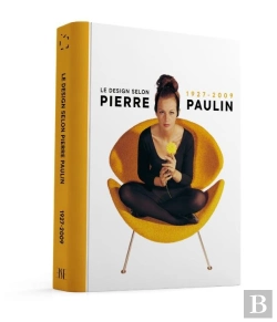Bertrand.pt - Le Design Selon Pierre Paulin : 1927-2009