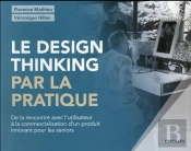 Le Design Thinking Par La Pratique