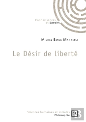 Le Désir De Liberté
