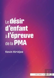 Le Désir D'Enfant À L'Épreuve De La Pma