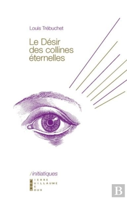 Bertrand.pt - Le Désir Des Collines Éternelles