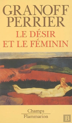 Bertrand.pt - Le Désir Et Le Féminin