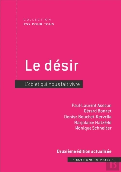 Bertrand.pt - Le Désir : L'Objet Qui Nous Fait Vivre (2e Édition)