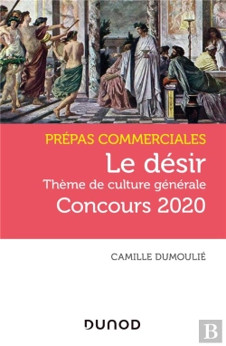 Bertrand.pt - Le Desir - Theme De Culture Generale Prepas Commerciales Concours 2020
