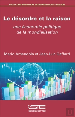 Bertrand.pt - Le Désordre Et La Raison ; Une Économie Politique De La Mondialisation