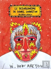 Le Désorganisme De Daniel Johnston