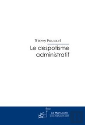 Le Despotisme Administratif