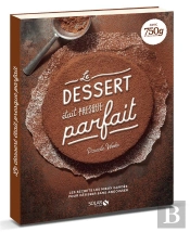 Le Dessert Etait (Presque) Parfait