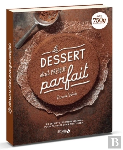 Bertrand.pt - Le Dessert Etait (Presque) Parfait