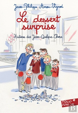 Bertrand.pt - Le Dessert Surprise : Histoires Des Jean-Quelque-Chose