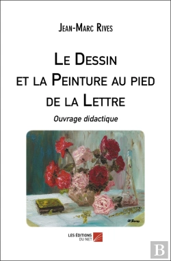 Bertrand.pt - Le Dessin Et La Peinture Au Pied De La Lettre : Ouvrage Didactique
