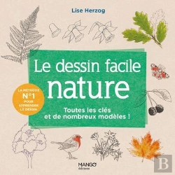 Bertrand.pt - Le Dessin Facile Nature : Toutes Les Clés Et De Nombreux Modèles !