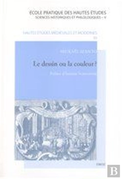 Bertrand.pt - Le Dessin Ou La Couleur ? Une Exposition De Peinture Sous Le Regne De Louis Xiv
